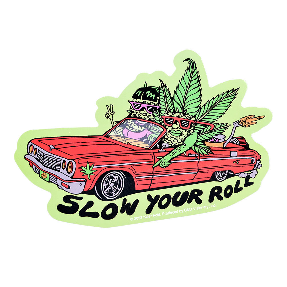 Killer Acid Die Cut Vinyl Sticker - Slow Your Roll / 5.5" x 4.25"