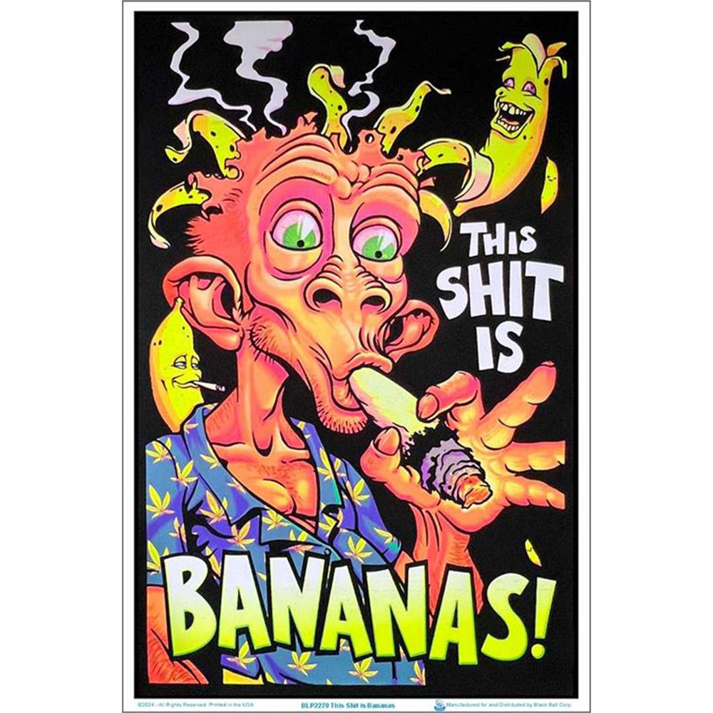 This Shit Is Bananas Flocked Blacklight Poster - 23"x35"